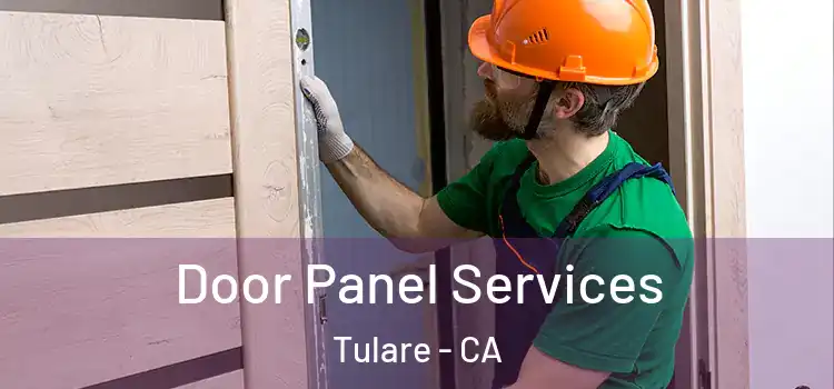 Door Panel Services Tulare - CA